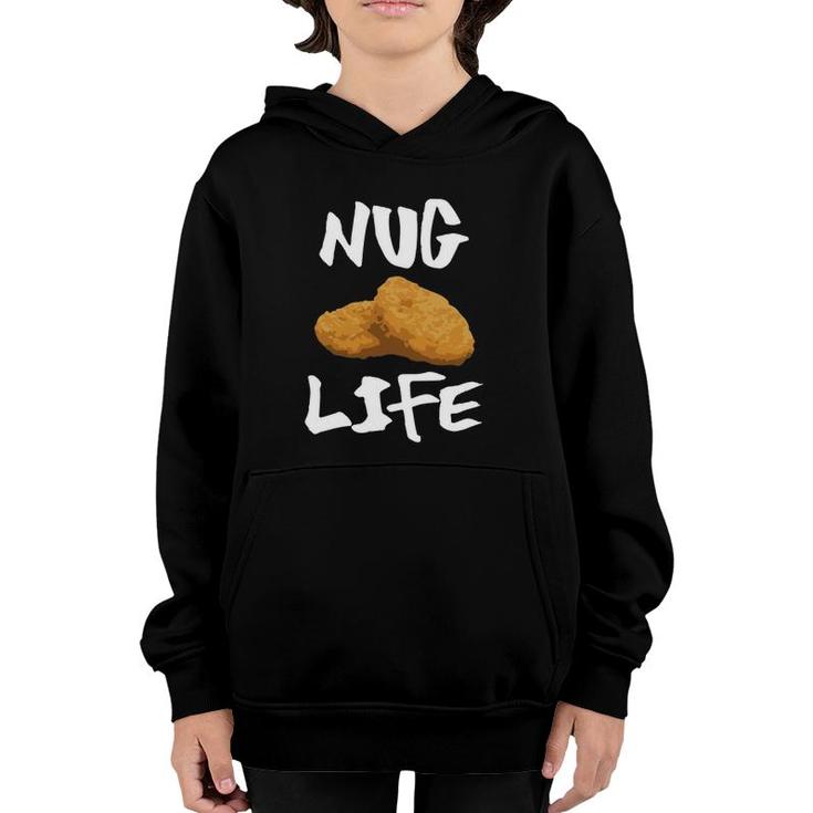 Nug Life Funny Chicken Nuggets  Meme Youth Hoodie