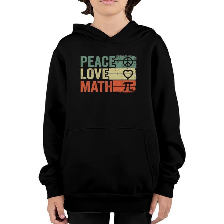 Peace Love Math Vintage Math Nerd Retro Funny Math Teacher Youth Hoodie