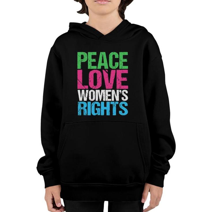 Peace Love Womens Rights Feminist Youth Hoodie