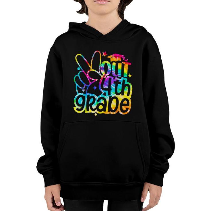 Peace Out 4Th Grade Graduation Last Day Of School Tie Dye  Youth Hoodie