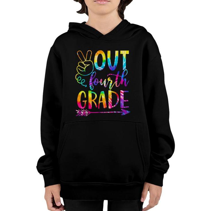 Peace Out Fourth 4Th Grade Happy Last Day Of School Tie Dye  Youth Hoodie