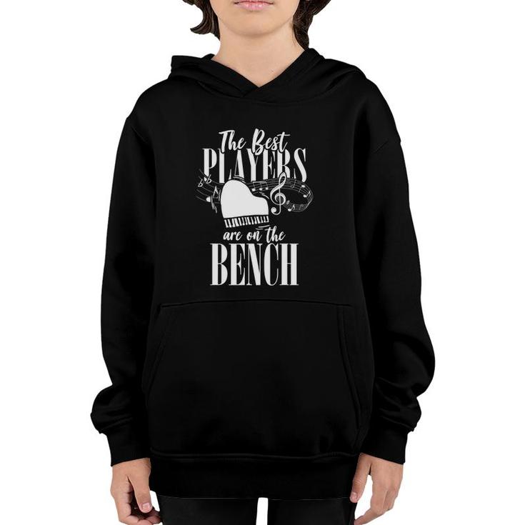 Pianist - The Best Players Are On The Bench - Piano Youth Hoodie