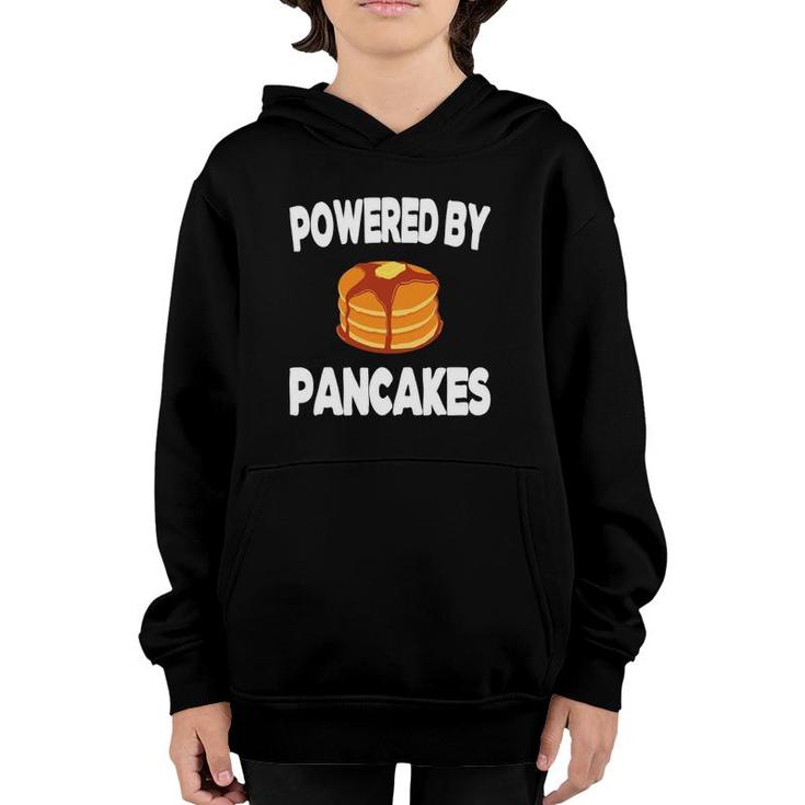 Powered By Pancakes Pancake Lover Pancake Maker Youth Hoodie
