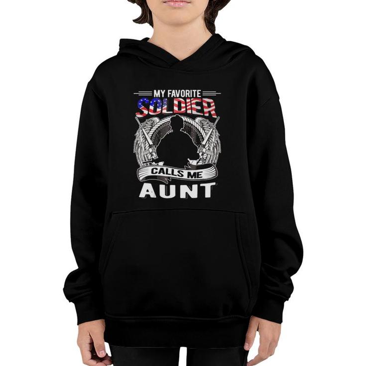 Proud Army Aunt My Favorite Soldier Calls Me Aunt Gift Youth Hoodie