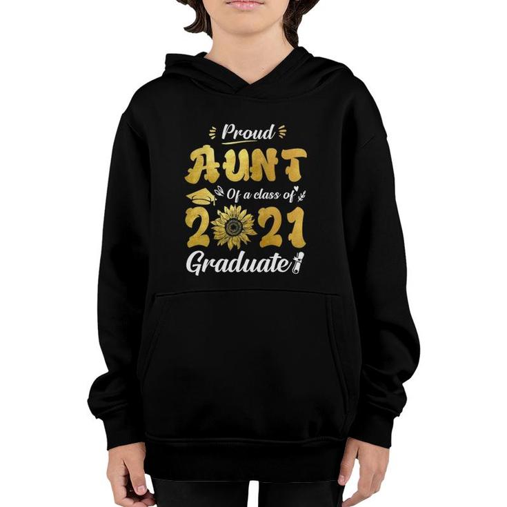 Proud Aunt Of A Class Of 2021 Graduate Senior 2021 Youth Hoodie