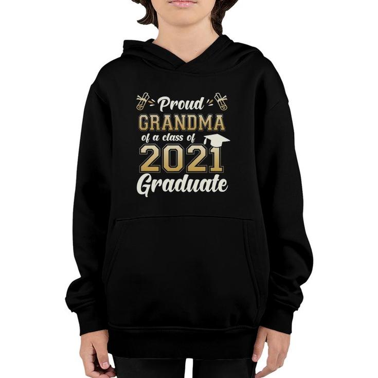 Proud Grandma Of A Class Of 2021 Graduate Senior 2021 Gift Youth Hoodie