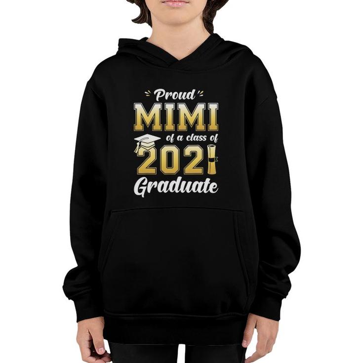 Proud Mimi Of A Class Of 2021 Graduate School Youth Hoodie
