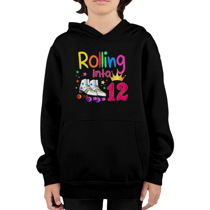 Rolling Into 12 Roller Skater 12Th Birthday 12 Years Old Youth Hoodie