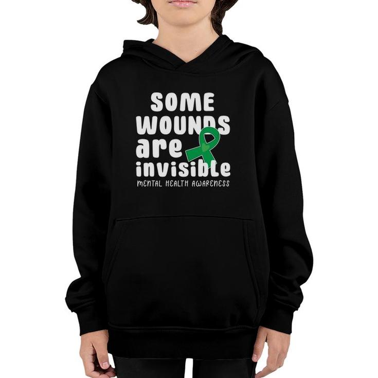 Some Wounds Are Invisible Mental Health Awareness Month May Youth Hoodie
