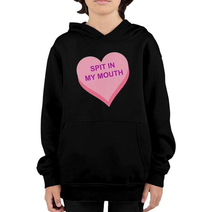 Spit In My Mouth  Youth Hoodie