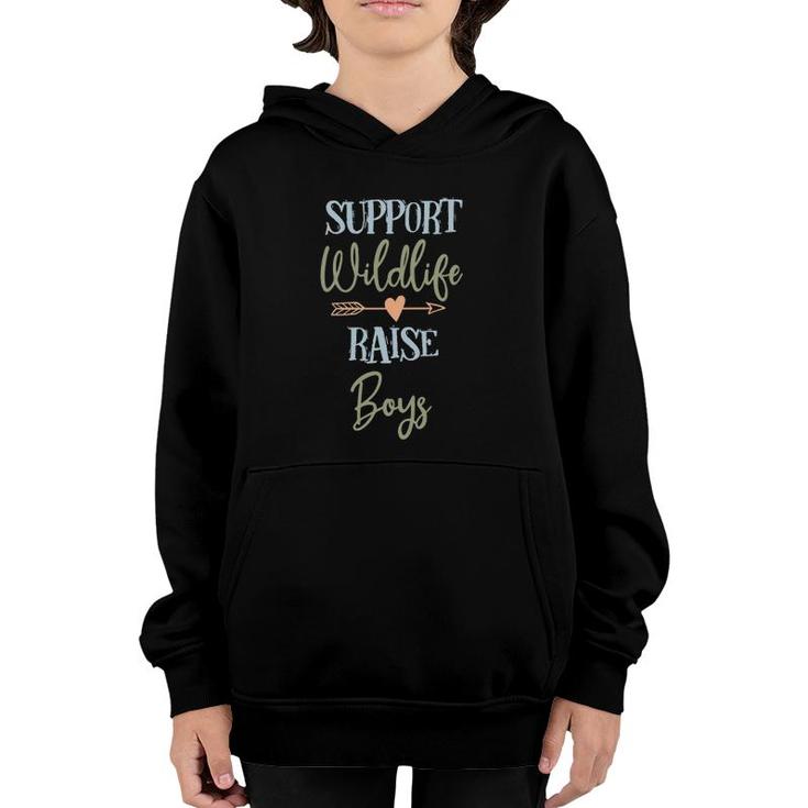 Support Wildlife Raise Boys Funny Mothers Life Mom Novelty Youth Hoodie