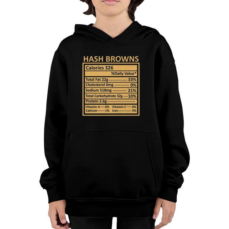 Thanksgiving Christmas Funny Hash Browns Nutrition Facts Youth Hoodie