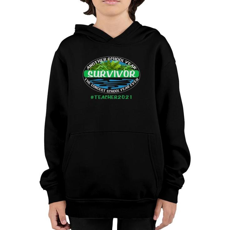 The Longest School Year Ever Another School Year Survivor Youth Hoodie
