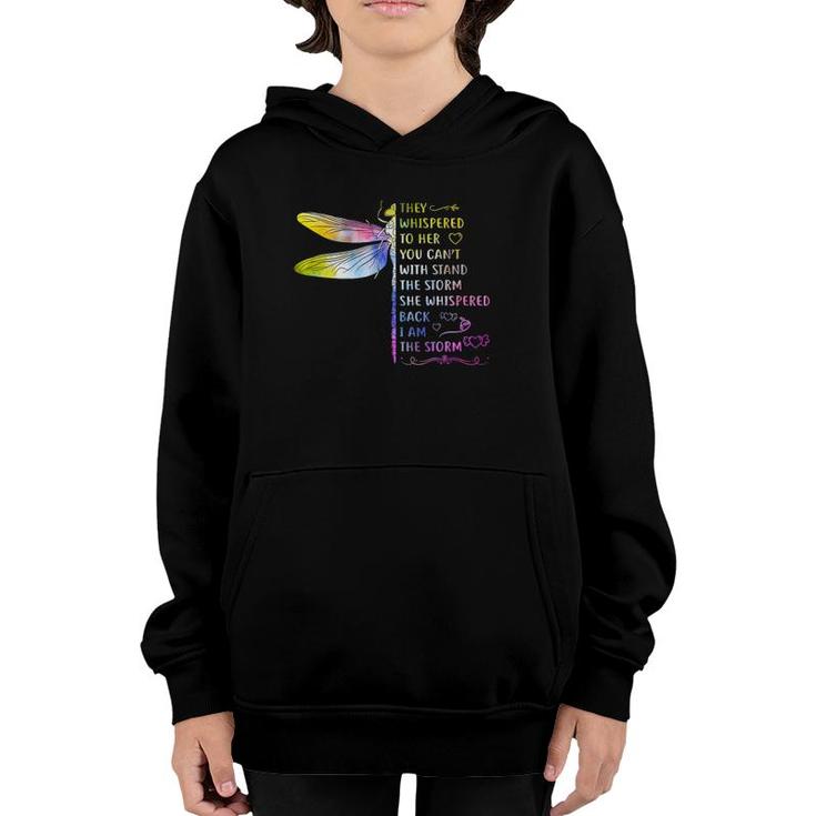 They Whispered To Her You Cant Withstand Storm  Hippie Youth Hoodie