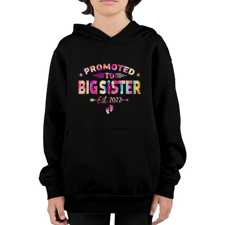 Tie Dye Promoted To Big Sister Est 2022 Mothers Day New Mom  Youth Hoodie