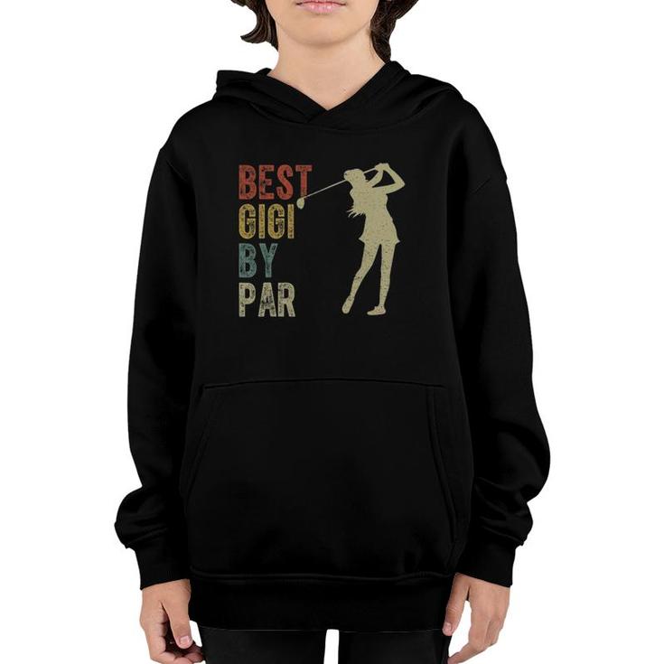 Vintage Best Gigi By Par Outfit Mothers Day Golfing Youth Hoodie