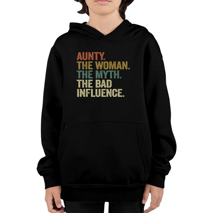 Vintage Cool Aunty Woman Myth Bad Influence Funny Aunt Youth Hoodie