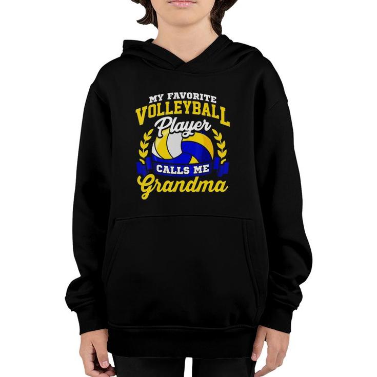 Volleyball Quote My Favorite Player Calls Me Grandma Youth Hoodie