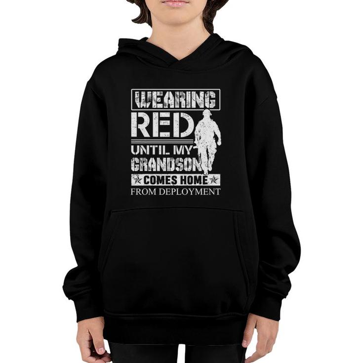 Wearing Red Until My Grandson Comes Home From Deployment Youth Hoodie