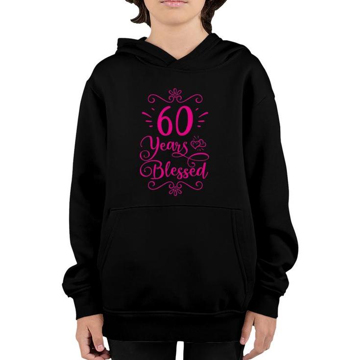 Womens 60 Years Blessed Christian 60Th Birthday 60 Years Old Youth Hoodie