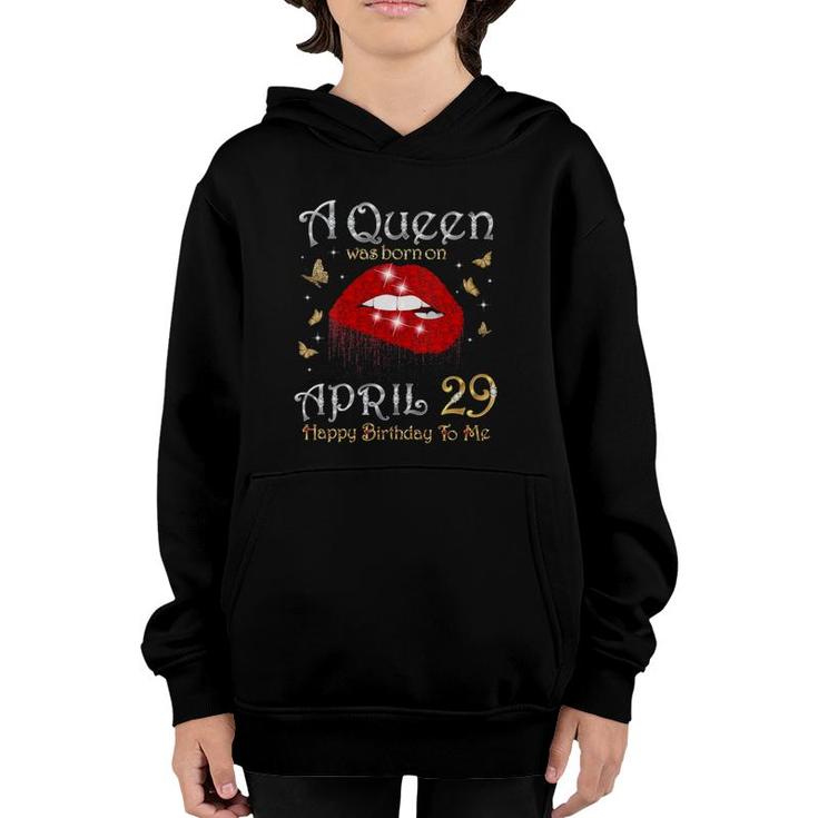 Womens A Queen Was Born On April 29 29Th April Queen Birthday V-Neck Youth Hoodie