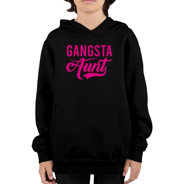 Womens Funny Gangsta Aunt Aunties Titas Family Matching Youth Hoodie