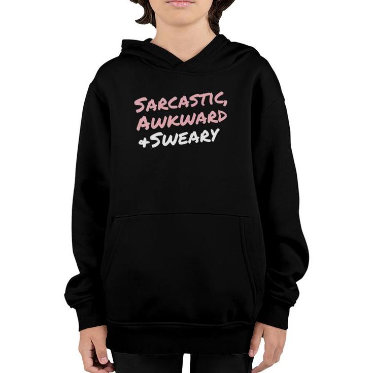 Womens Funny Sarcastic Awkward Sweary Saying For Women Quote V-Neck Youth Hoodie