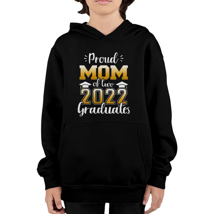 Womens Proud Mom Of Two Class Of 2022 Graduates Twins Graduation V-Neck Youth Hoodie