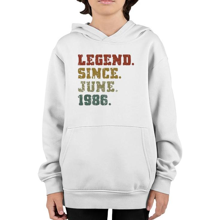 35Th Birthday Gifts 35 Years Old Legend Since June 1986 Ver2 Youth Hoodie