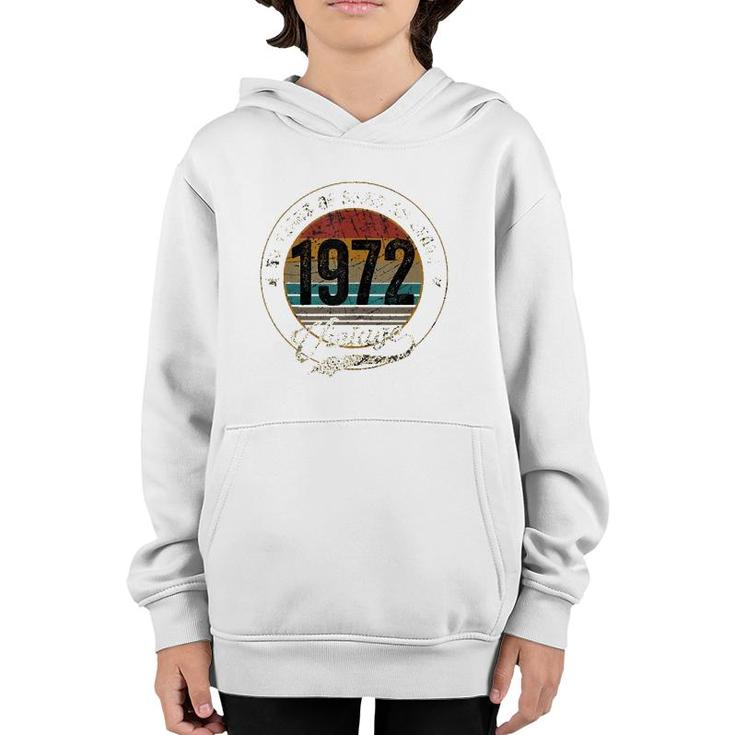 50 Years Old Vintage 1972 Being Awesome 50Th Birthday  Youth Hoodie
