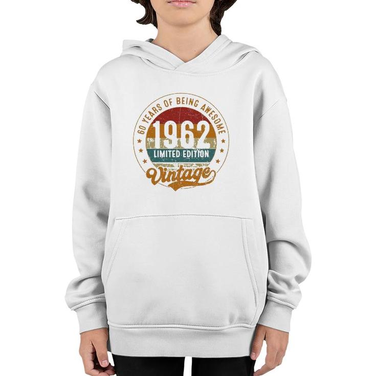60Th Birthday Decoration Vintage 1962 60 Years Old Youth Hoodie