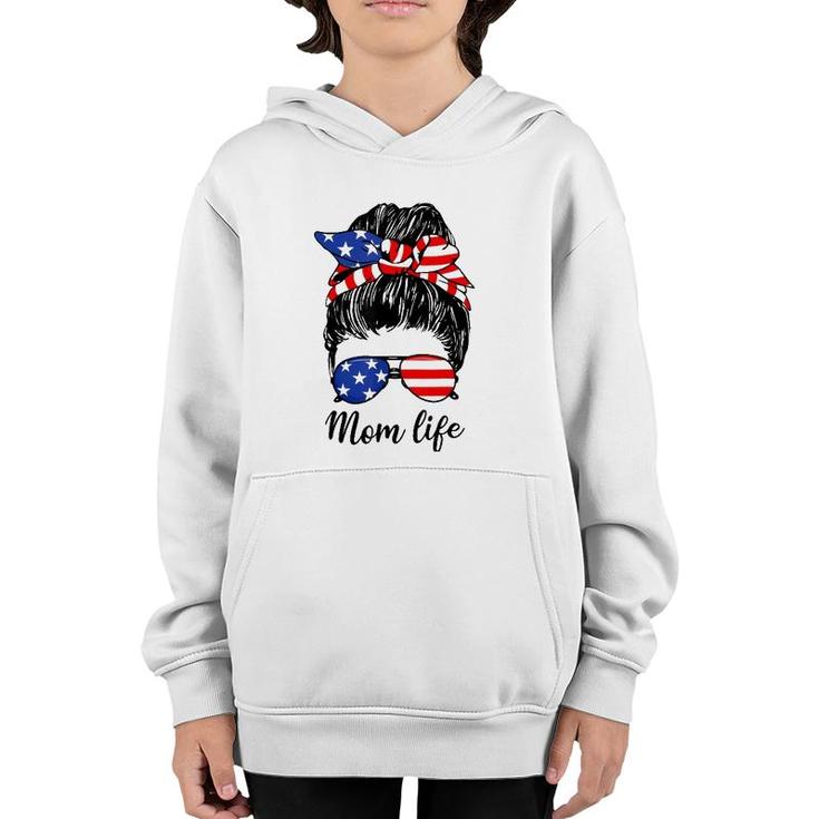 American Flag 4Th Of July Mom Life Messy Bun Mothers Day Youth Hoodie