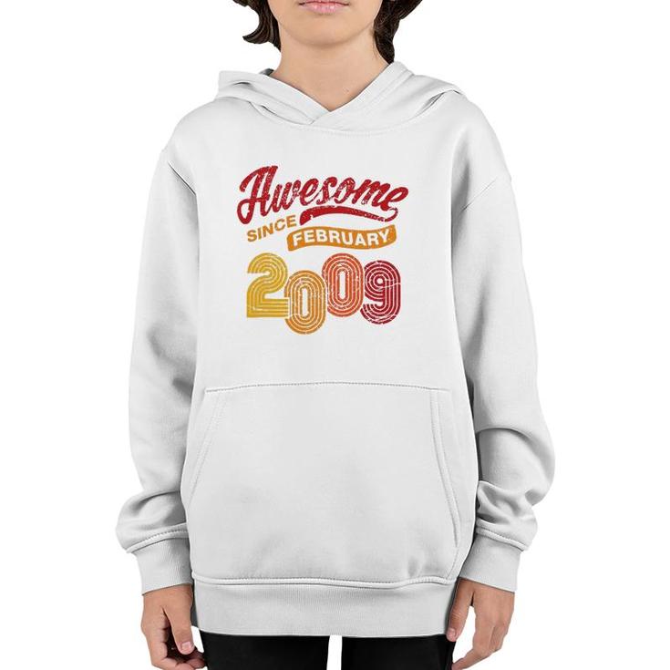 Awesome Since February 2009 13 Years Old 13Th Birthday Gift Youth Hoodie