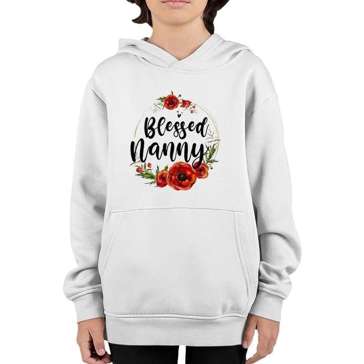 Blessed Nanny Floral Flower Mom Grandma Mothers Day Youth Hoodie