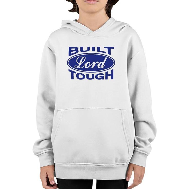 Built Lord Tough - Great Christian Fashion Gift Idea Youth Hoodie