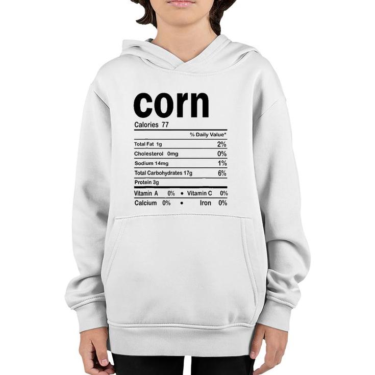 Corn Nutrition Facts Funny Thanksgiving Christmas Food Youth Hoodie