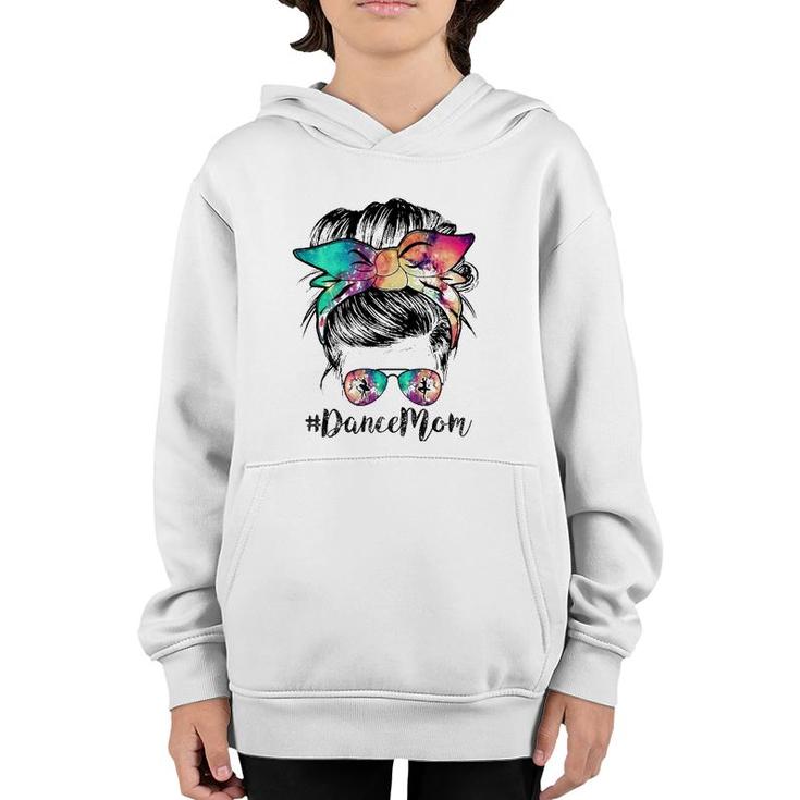Dance Mom  Dancing Mommy Messy Bun Mom Mama Mothers Day Youth Hoodie