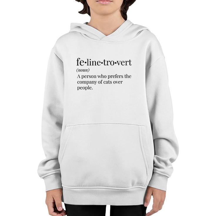 Felinetrover For Cat Lovers Pet Owners & Introverts Youth Hoodie