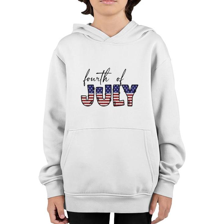 Fourth Of July July Independence Day Great 2022 Youth Hoodie