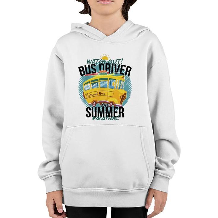Funny Last Day Of School Bus Driver Summer Vacation Youth Hoodie