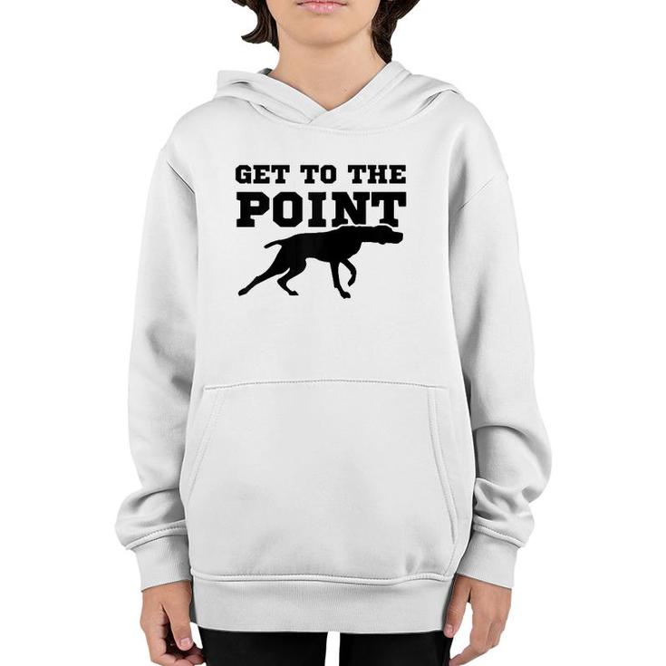 Funny Pointer Dog Quote And Vizsla Puppy Owner Gift Raglan Baseball Youth Hoodie