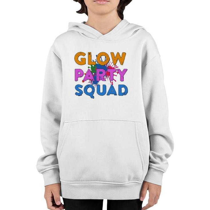 Glow Party Squad Glow Party Glow Squad Youth Hoodie