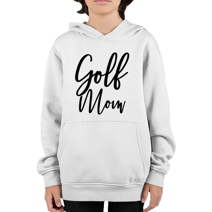 Golf Mom  Golf Mom Youth Hoodie