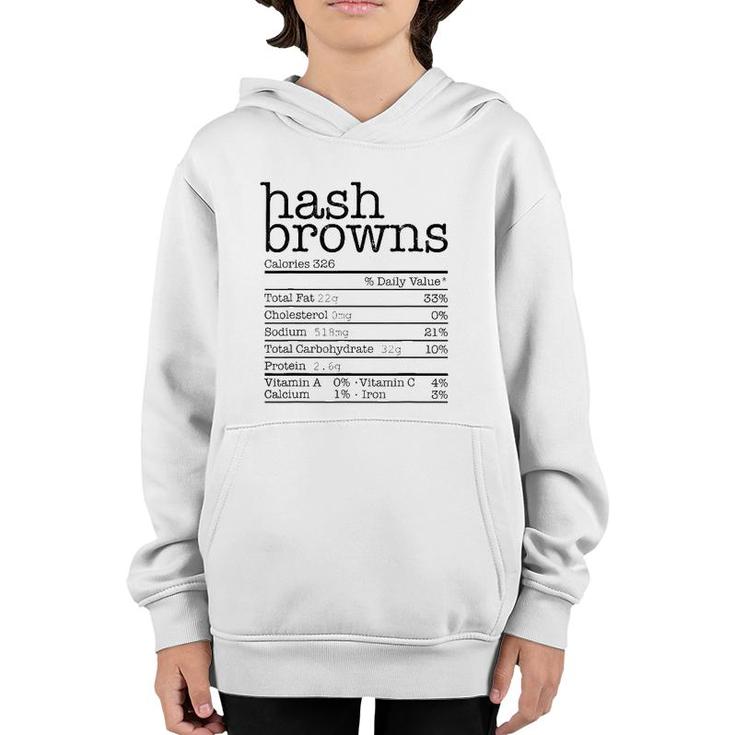 Hash Browns Nutrition Facts Funny Thanksgiving Christmas Youth Hoodie