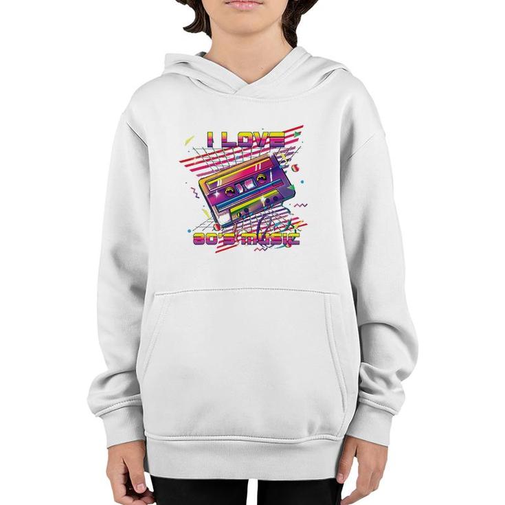I Love 80S Music Retro Cassette Eighties Vintage Mix Tape Youth Hoodie