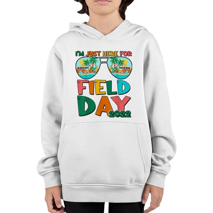 Im Just Here For Field Day Kids Boys Girls Teachers  Youth Hoodie