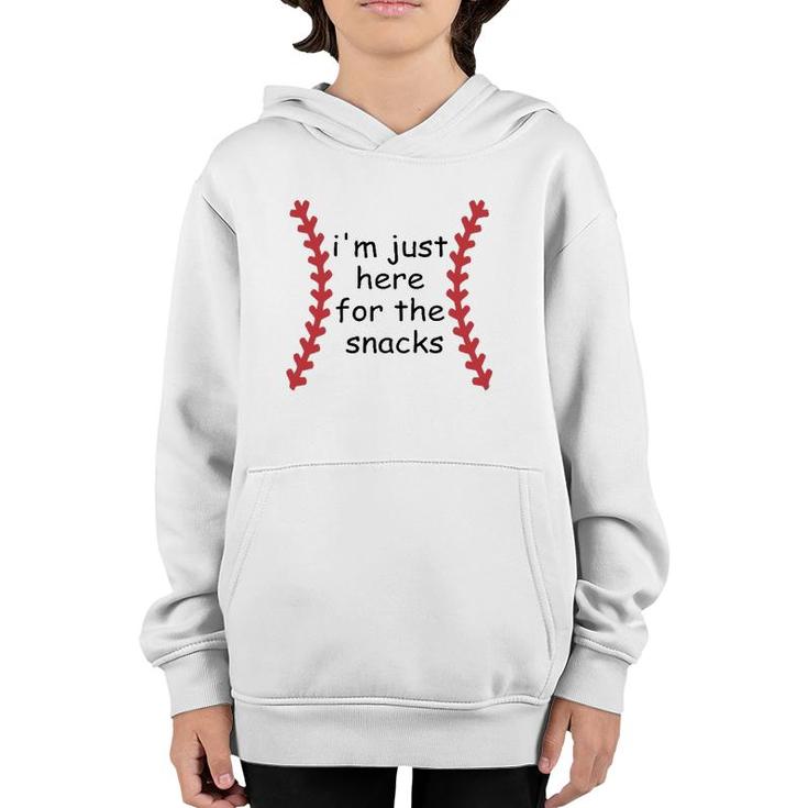 Im Just Here For The Snacks Funny Baseball Gift Youth Hoodie