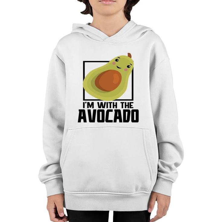 Im With The Avocado Funny Avocado Youth Hoodie