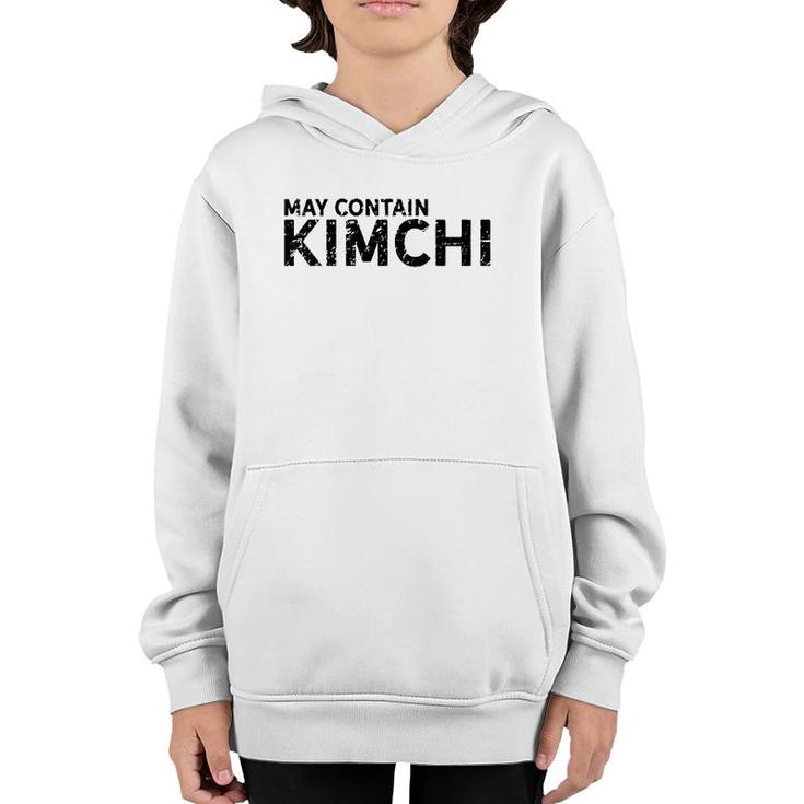 Korean  Funny Kimchi Loverkorean American Gift Youth Hoodie