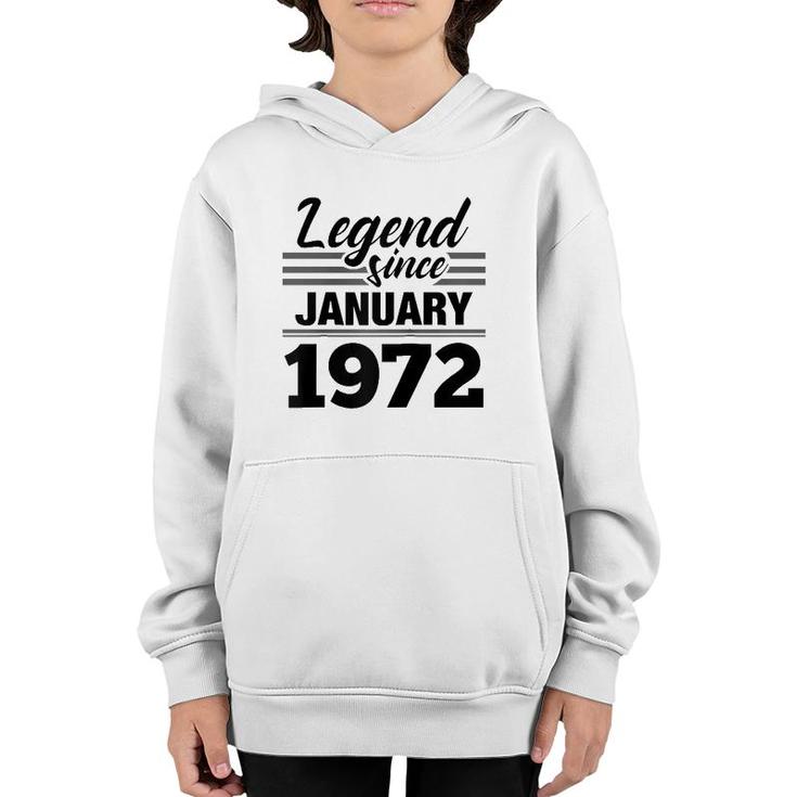 Legend Since January 1972 50Th Birthday 50 Years Old  Youth Hoodie